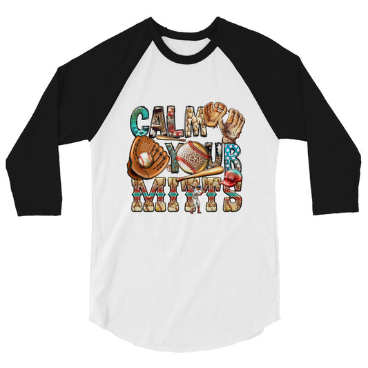 "Calm Your Mitts" Mid-Sleeve Tee