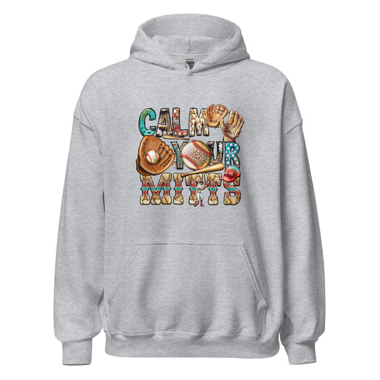 "Calm Your Mitts" Hoodie